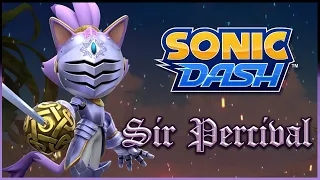 Sonic Dash: Sir Percival Gameplay Showcase ⚔️ (MAX Level)