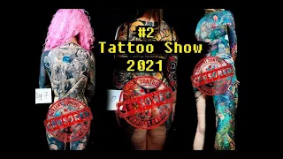 Tattoo Show 2021  Часть 2. Топовые мастера татуировки.