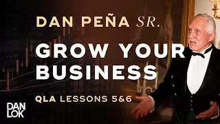 Dan Peña, Sr. 1993 QLA Lessons 5 & 6 - Growing Your Business