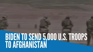 Biden to send 5,000 US troops to Afghanistan