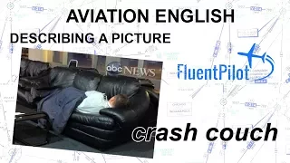 Aviation English. Describing a Picture (Pilot's Fatigue) - FluentPilot.Ru