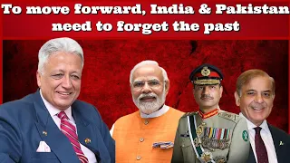 Ambassador #DeepakVohra To move forward, #India & #Pakistan need to forget the past