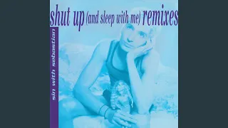 Shut Up (And Sleep with Me) (YMCA Mix)