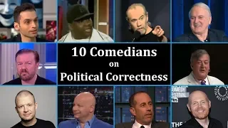 10 Comedians on Political Correctness