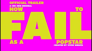 How To Fail As A Popstar - CBC Gem Original Series - Trailer