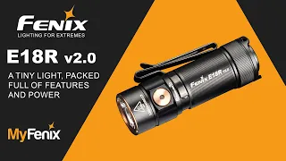 Fenix E18R v2.0 Pocket Flashlight - Product Feature