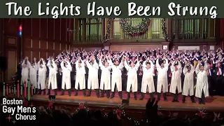 The Lights Have Been Strung I Boston Gay Men's Chorus