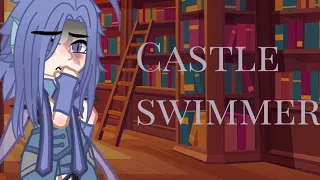 past castle swimmer reacts           // 2/2 //