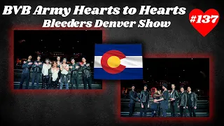 BVB Army Hearts To Hearts #137 -Bleeders Denver Show