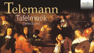 Telemann: Tafelmusik (Selection)