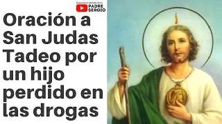 Oración a San Judas Tadeo por un hijo perdido en las drogas