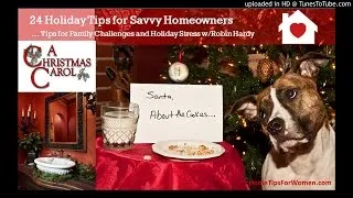 Tips for Family Challenges - Holiday Stress with Robin Hardy 2014 (C) HomeTipsforWome