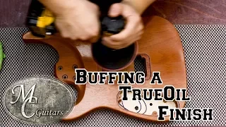 How to polish a True Oil finish on a guitar.