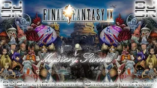 Final Fantasy IX - Mystery Sword [DJ SuperRaveman's Orchestra Remix]