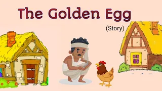 Story in English l Story l Moral story l short story video l The golden Egg story l Hen story l