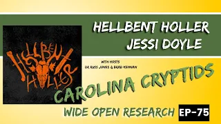 Hellbent Holler with Jessi Doyle | Wide Open Research #76