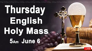 Catholic Mass Today I Daily Holy Mass I Thursday June 6 2024 I English Holy Mass I 5.00 AM