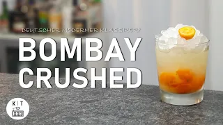 Bombay Crushed - ein schon fast vergessener Drink aus meiner Cocktail-Anfangszeit