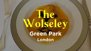 Classic Brunch at The Wolseley | Green Park Vibes in London