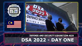 DSA 2022 Day 1 overview of what you can see at defense security exhibition Kuala Lumpur Malaysia