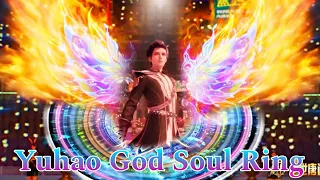 Huo Yuhao God Soul Ring explain in Hindi | Soul Land 2 Yuhao soul rings | Soul Land 2 | Anime Space