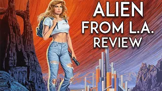 Alien from L.A. | Movie Review | 1988 | Vinegar Syndrome | Blu-Ray | Albert Pyun | Kathy Ireland |