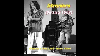 STRANIERO (Lucio Battisti 1982) LIVE chitarra e voce
