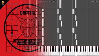 Phuture Noize - Anthem of Freedom (Qapital Anthem 2018) (Darmayuda MIDI Piano)