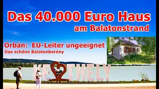 EU - LEITUNG ABLÖSEN UND 40 000 EURO HAUS AM BALATON UNGARN