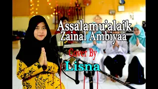 Lisna feat. Tiya, Revina, Salma - ASSALAMU'ALAIK ZAINAL AMBIYA