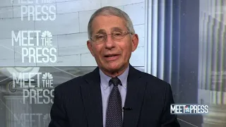 Dr. Fauci on 'Meet the Press': 'There is light at the end of the tunnel'