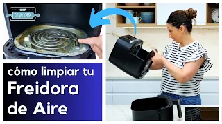 🧽 ¿Necesitas LIMPIAR tu FREIDORA de AIRE? Todos mis TRUCOS y consejos para una LIMPIEZA profunda 🫧