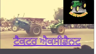 ਟਰੈਕਟਰ ਐਕਸੀਡੈਨਟ । TOP 10 TRACTOR ACCIDENT +BROKEN LIVE VIDEOS