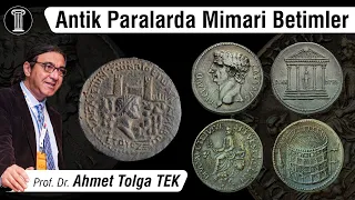 #106 Prof. Dr. Ahmet Tolga Tek - Antik Paralarda Mimari Betimler