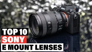 Best Sony E Mount Lenses 2024 [Top 10 Picks Reviewed]