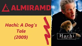 Hachi: A Dog's Tale - 2009 Trailer