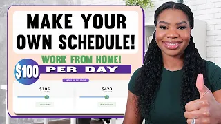 Make $100/Day Work from Home Jobs that Let You Choose Your Own Schedule! No Resume & No Experience!