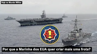 Por que a Marinha dos EUA quer criar mais uma frota?