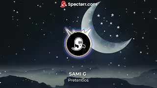 SAMI G - Pretentios (Bass Boosted)