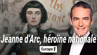 Au coeur de l'histoire : Jeanne d'Arc, héroïne nationale (Franck Ferrand)
