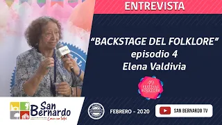 Backstage del folklore (episodio 4) Elena Valdivia