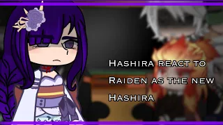 Hashira react to the new hashira as Raiden Shogun | Kny/Ds | AU | part 1?