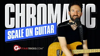 The Chromatic Scale: Everything You Need To Know | Guitar Tricks