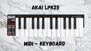 AKAI LPK 25 MIDI keyboard review / The cheapest and budget midi keyboard