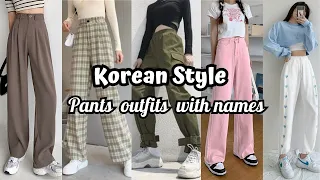 Korean pants Outfits with names🍓✨  || Korean outfits