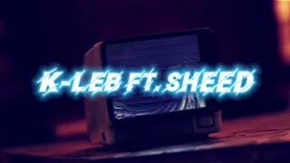 K-Leb - Nakaloop ft. Sheed (Official Lyric Video)