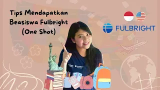 TERNYATA BEASISWA FULBRIGHT ITU…|Tips Mendapatkan Beasiswa Fulbright Sekali Coba!! 🇺🇸