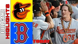 Boston Red Sox vs Baltimore Orioles  FULL GAME HIGHLIGHTS  [TODAY] September 08, 2023
