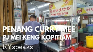 KY eats - Penang Kuantan Road Curry mee, Mei Keng kopitiam, PJ