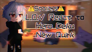 L.O.V Reacting Hero Deku Lose Control New Quirk (black whip) ⚠️Spoliers⚠️ •MHA/BNHA• (read des.👇)